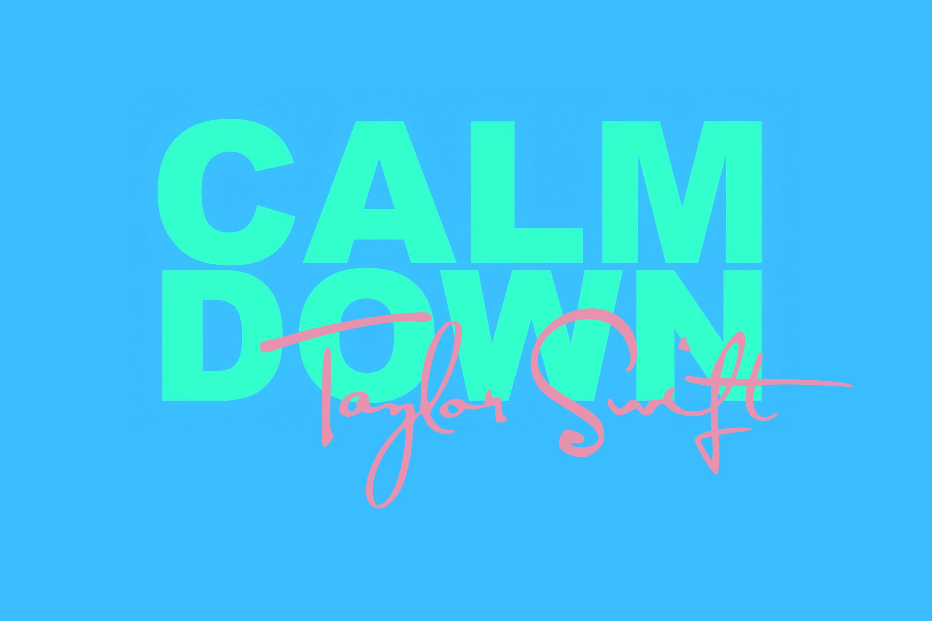 Taylor Swift – You Need To Calm Down Lyrics